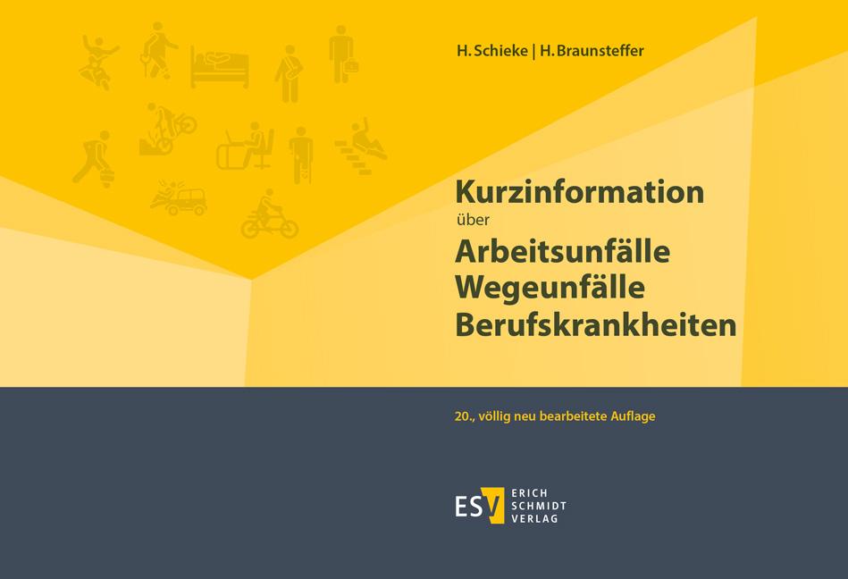 Vorderes Coverbild Kurzinformation über Arbeitsunfälle Wegeunfälle Berufskrankheiten