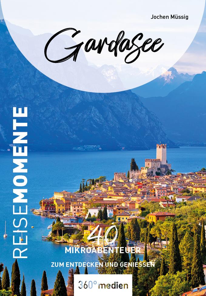 Vorderes Coverbild Gardasee - ReiseMomente