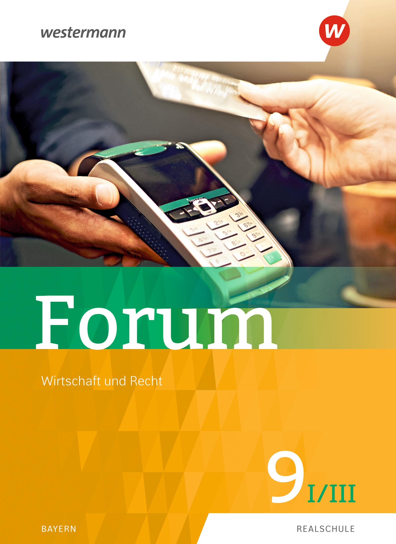 Vorderes Coverbild Forum 9 I/III. Schulbuch.- Wirtschaft und Recht / Sozialkunde
