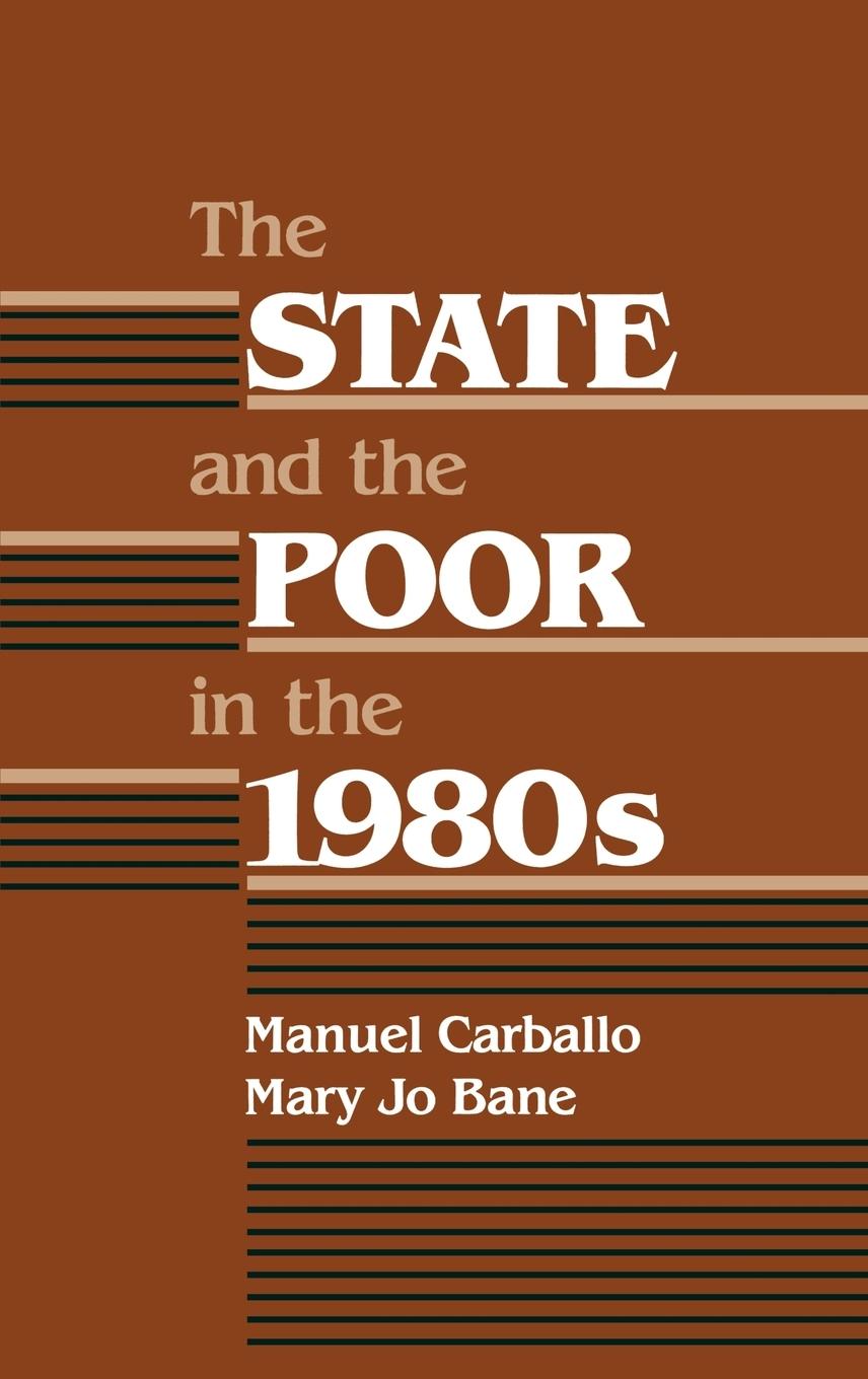 Vorderes Coverbild The State and the Poor in the 1980s