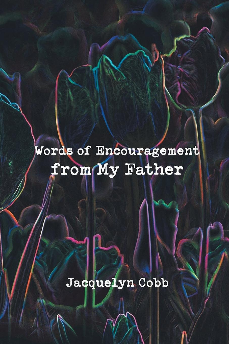 Vorderes Coverbild Words of Encouragement from My Father