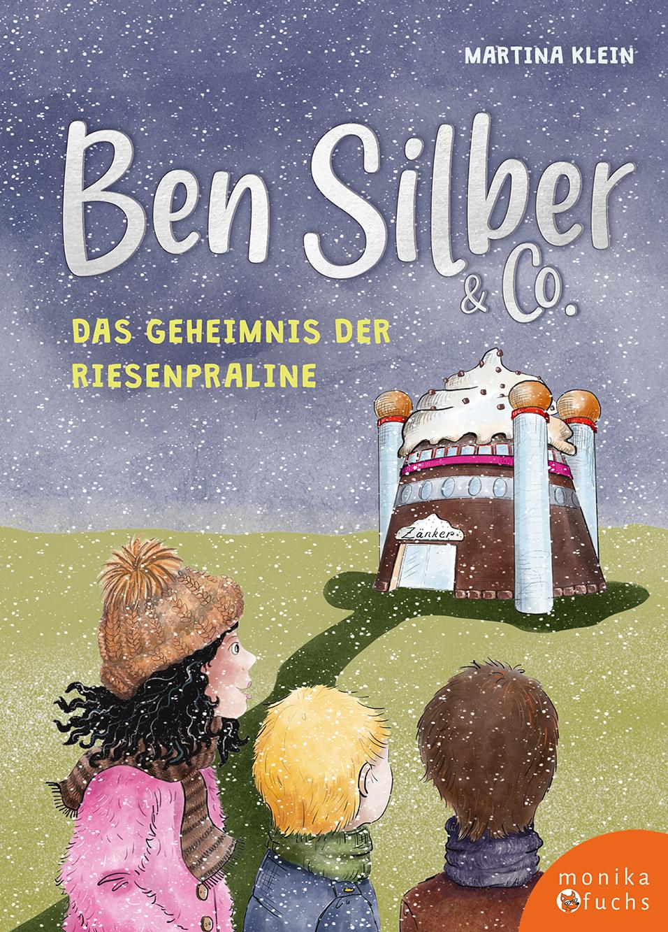 Vorderes Coverbild Ben Silber & Co - Das Geheimnis der Riesenpraline