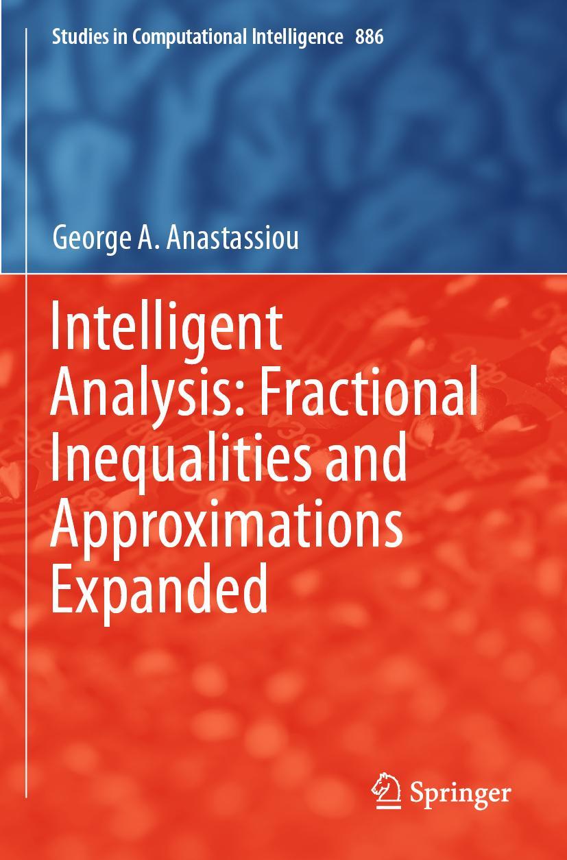 Vorderes Coverbild Intelligent Analysis: Fractional Inequalities and Approximations Expanded