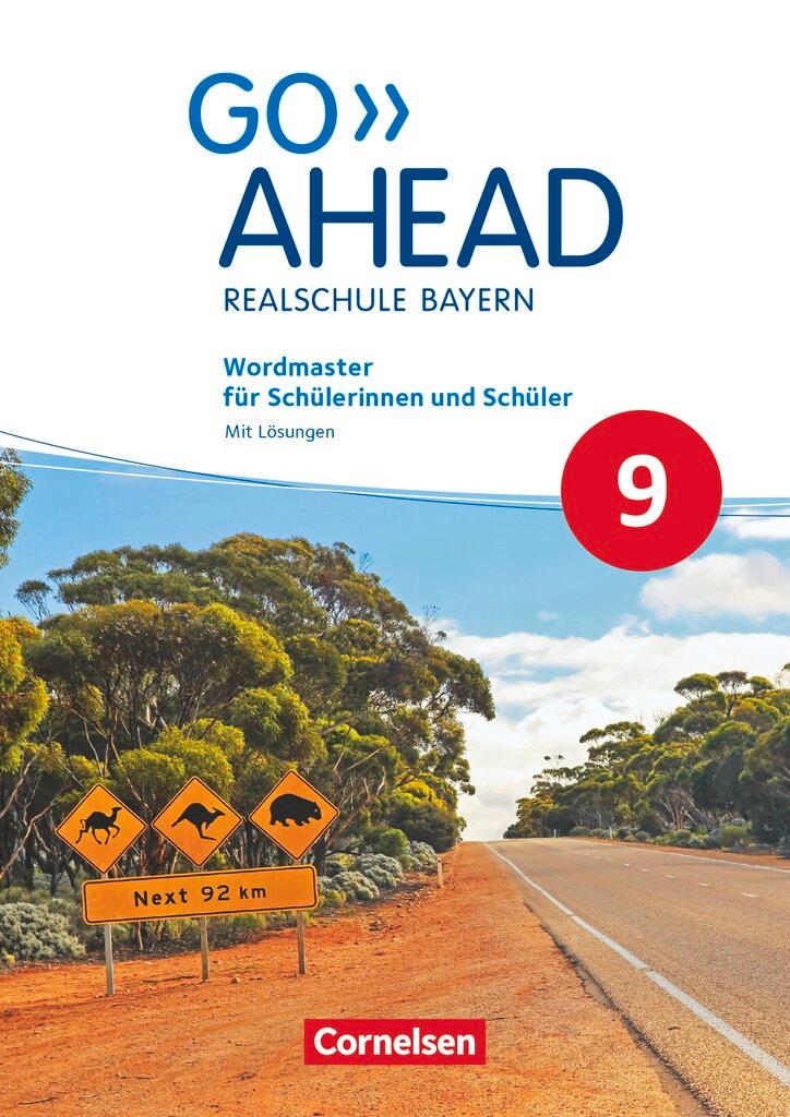 Vorderes Coverbild Go Ahead 9. Jahrgangsstufe - Ausgabe für Realschulen in Bayern - Wordmaster
