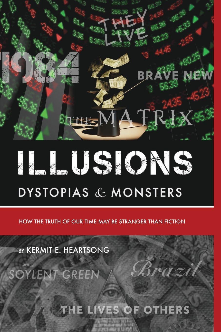Vorderes Coverbild Illusions Dystopias & Monsters