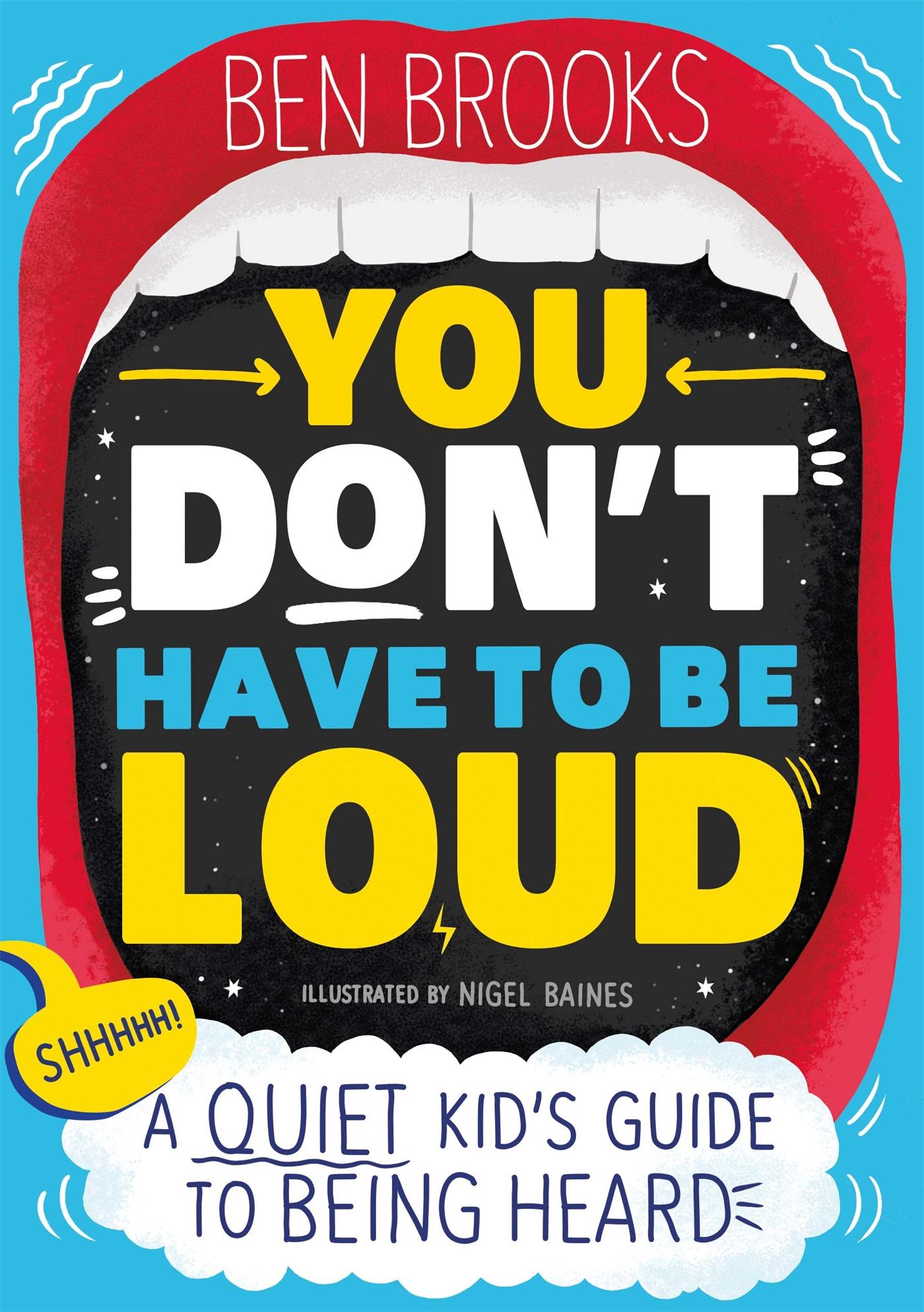 Vorderes Coverbild You Don't Have to be Loud