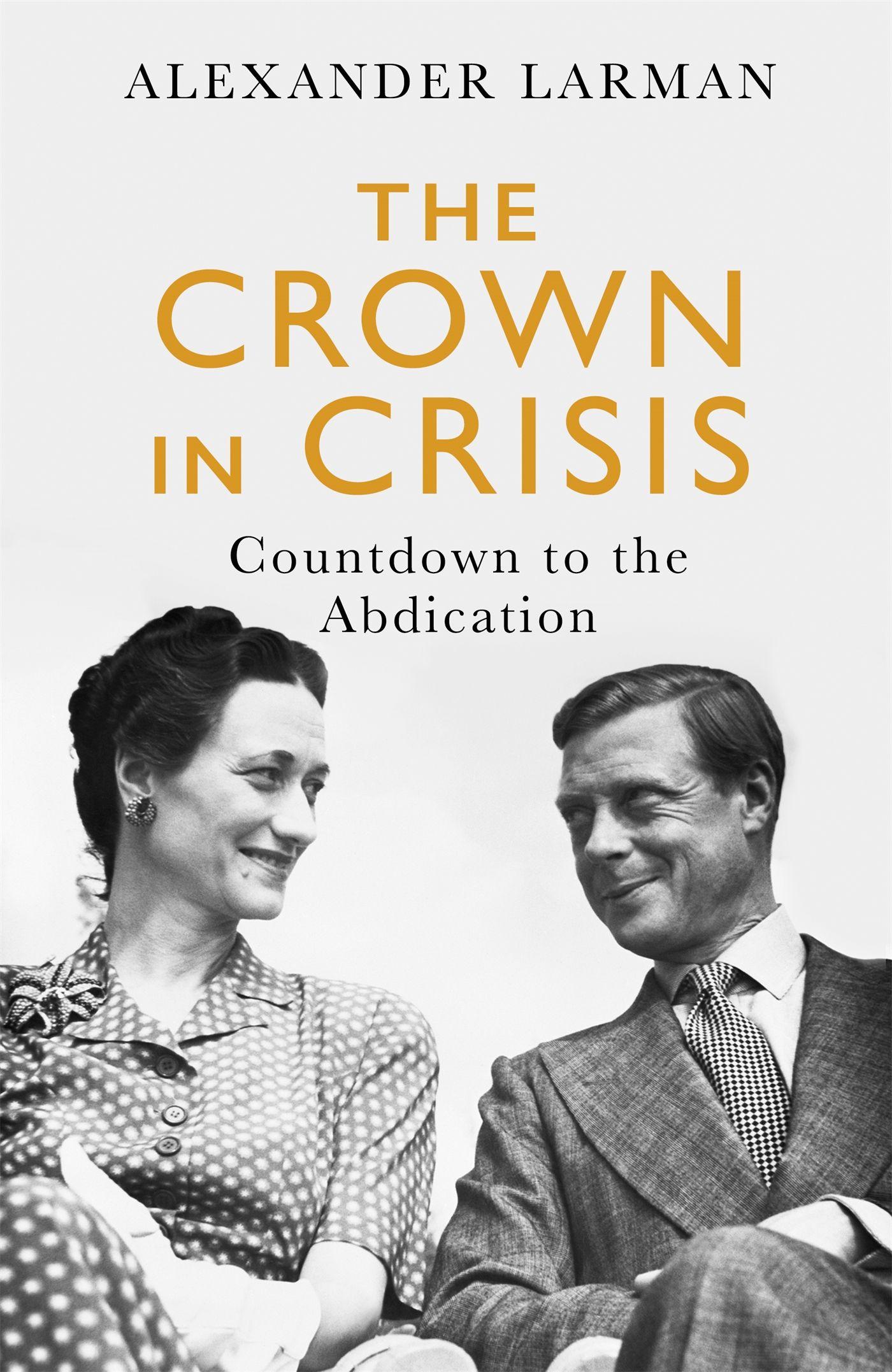 Vorderes Coverbild The Crown in Crisis - As seen on Channel 4's Edward vs George