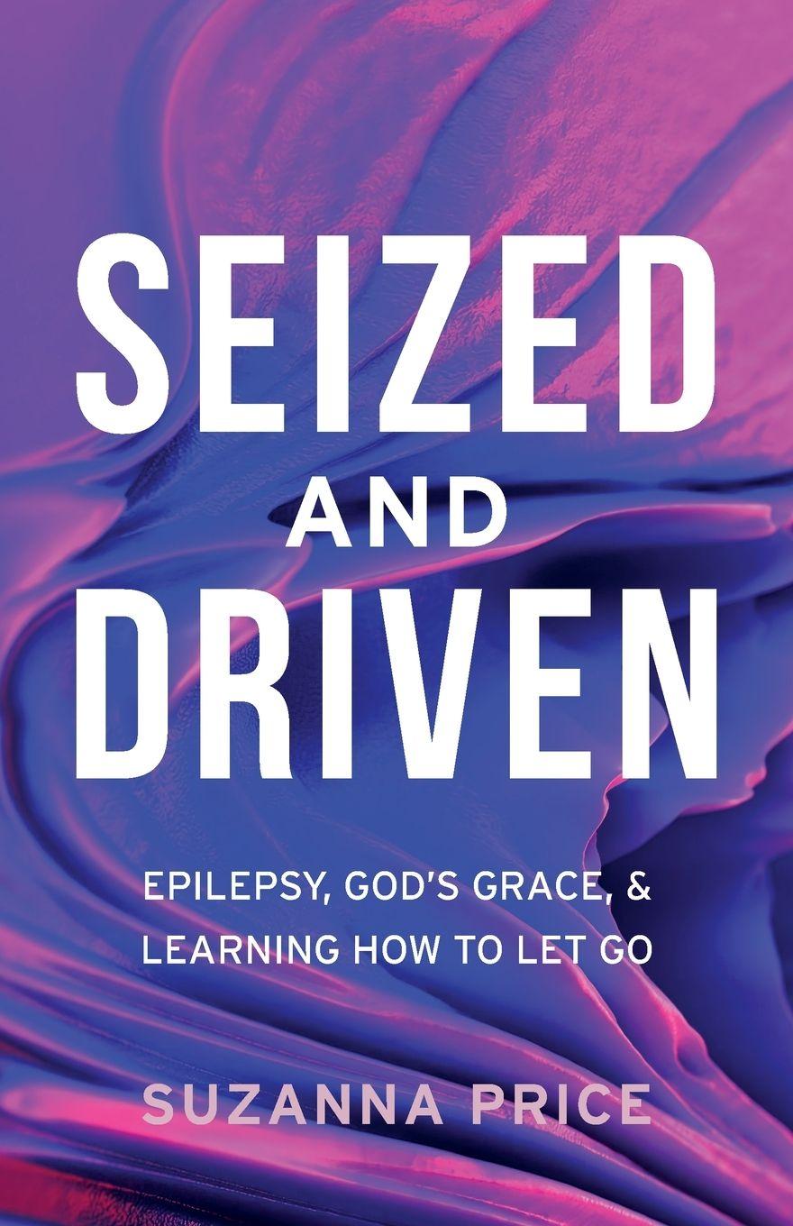 Vorderes Coverbild Seized and Driven