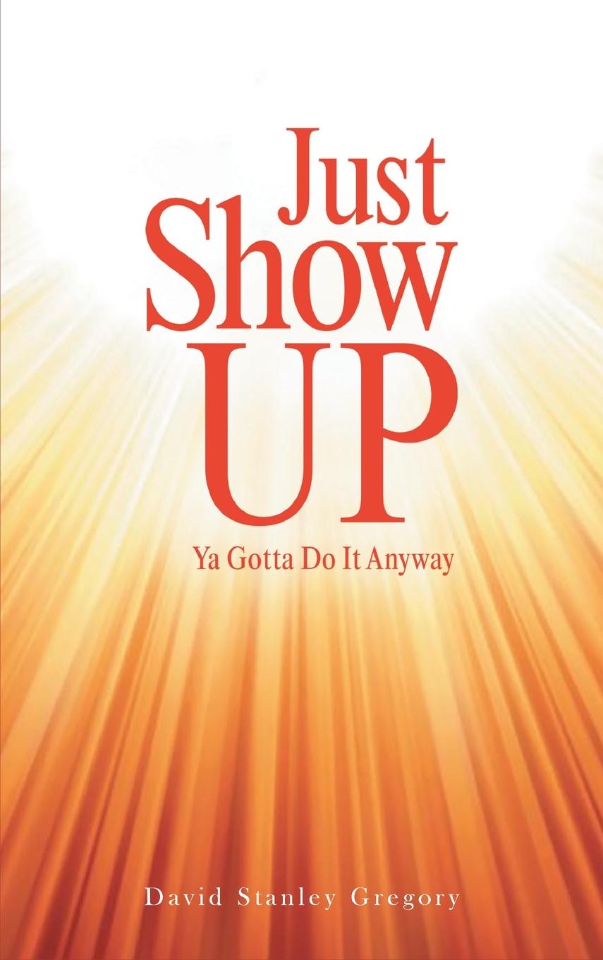 Vorderes Coverbild Just Show Up