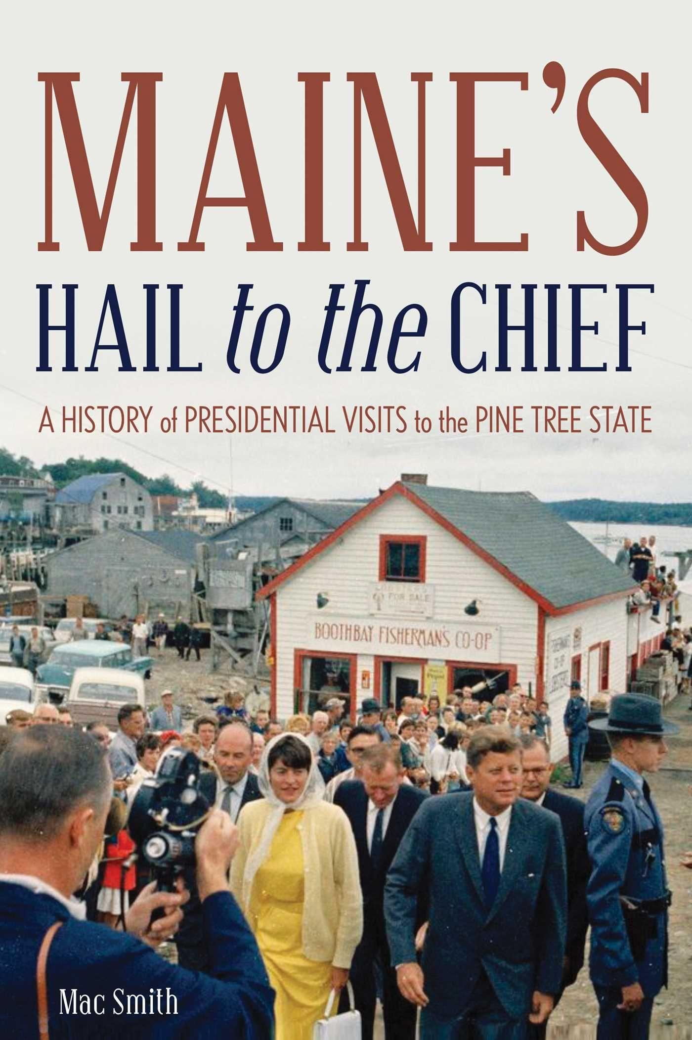 Vorderes Coverbild Maine's Hail to the Chief