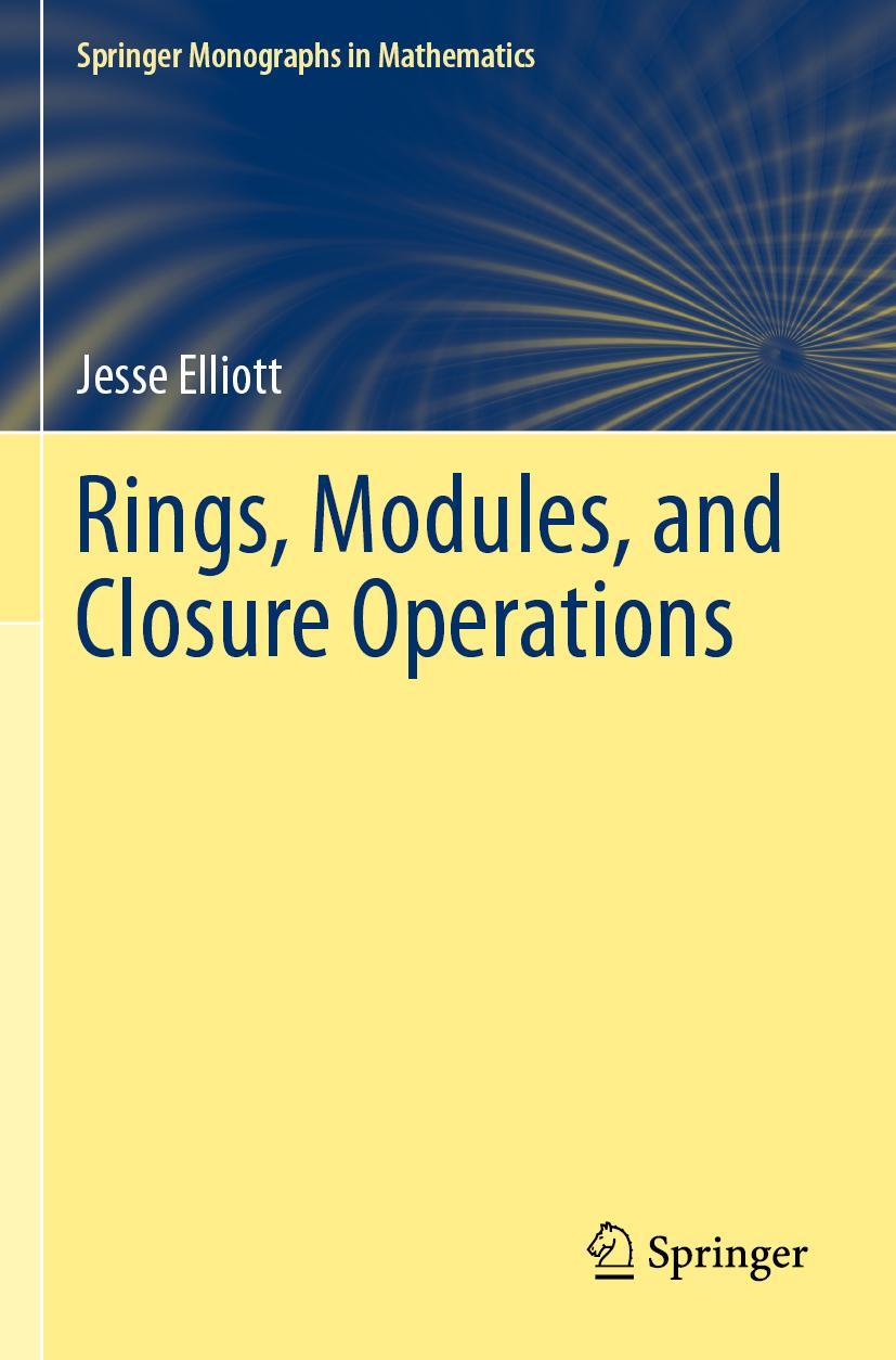 Vorderes Coverbild Rings, Modules, and Closure Operations