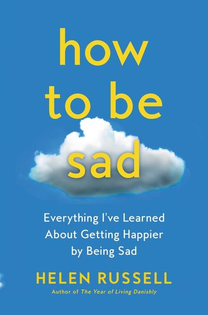 Vorderes Coverbild How to Be Sad