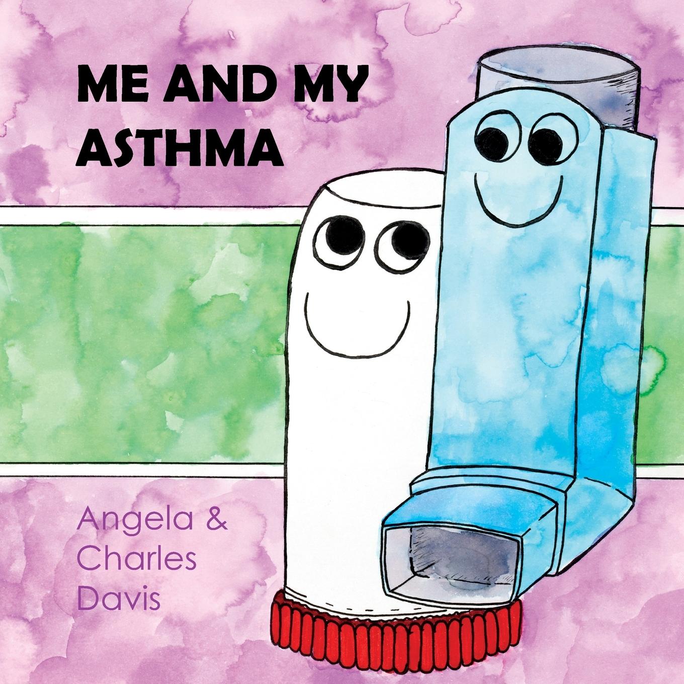 Vorderes Coverbild Me and My Asthma