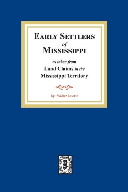 Vorderes Coverbild Land Claims in the Mississippi Territory