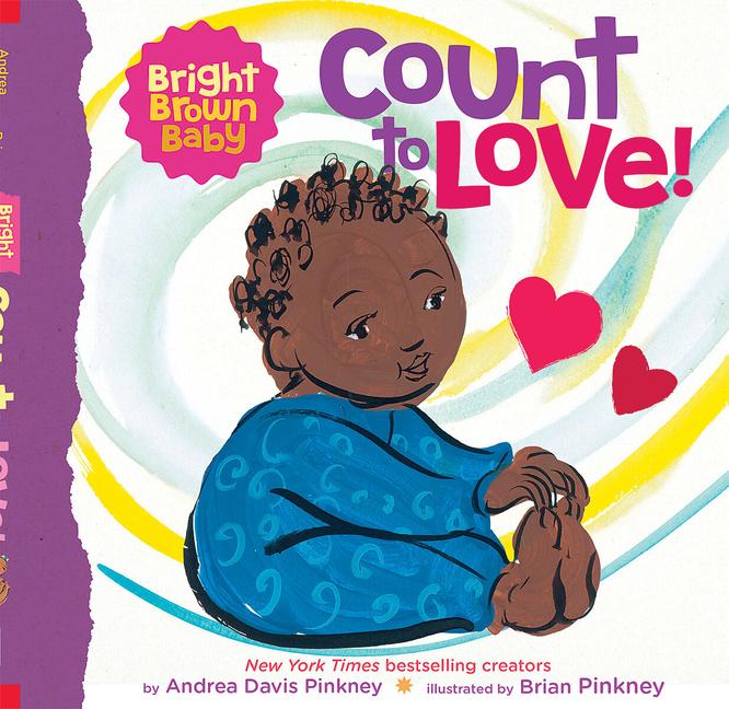 Vorderes Coverbild Count to Love! (a Bright Brown Baby Board Book)