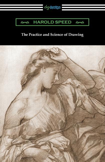 Vorderes Coverbild The Practice and Science of Drawing