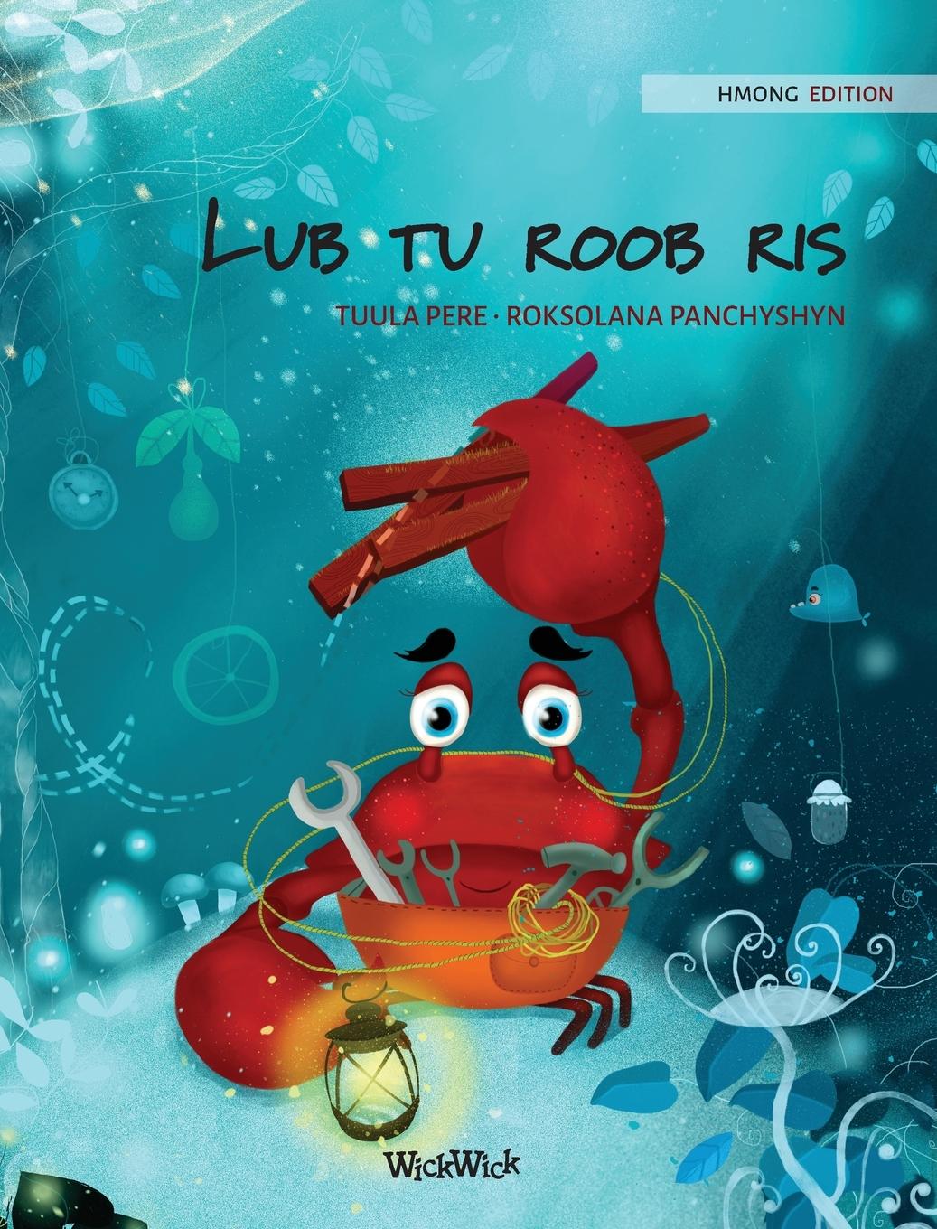Vorderes Coverbild Lub tu roob ris (Hmong Edition of "The Caring Crab")