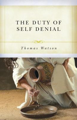 Vorderes Coverbild The Duty of Self-Denial and Ten Other Sermons