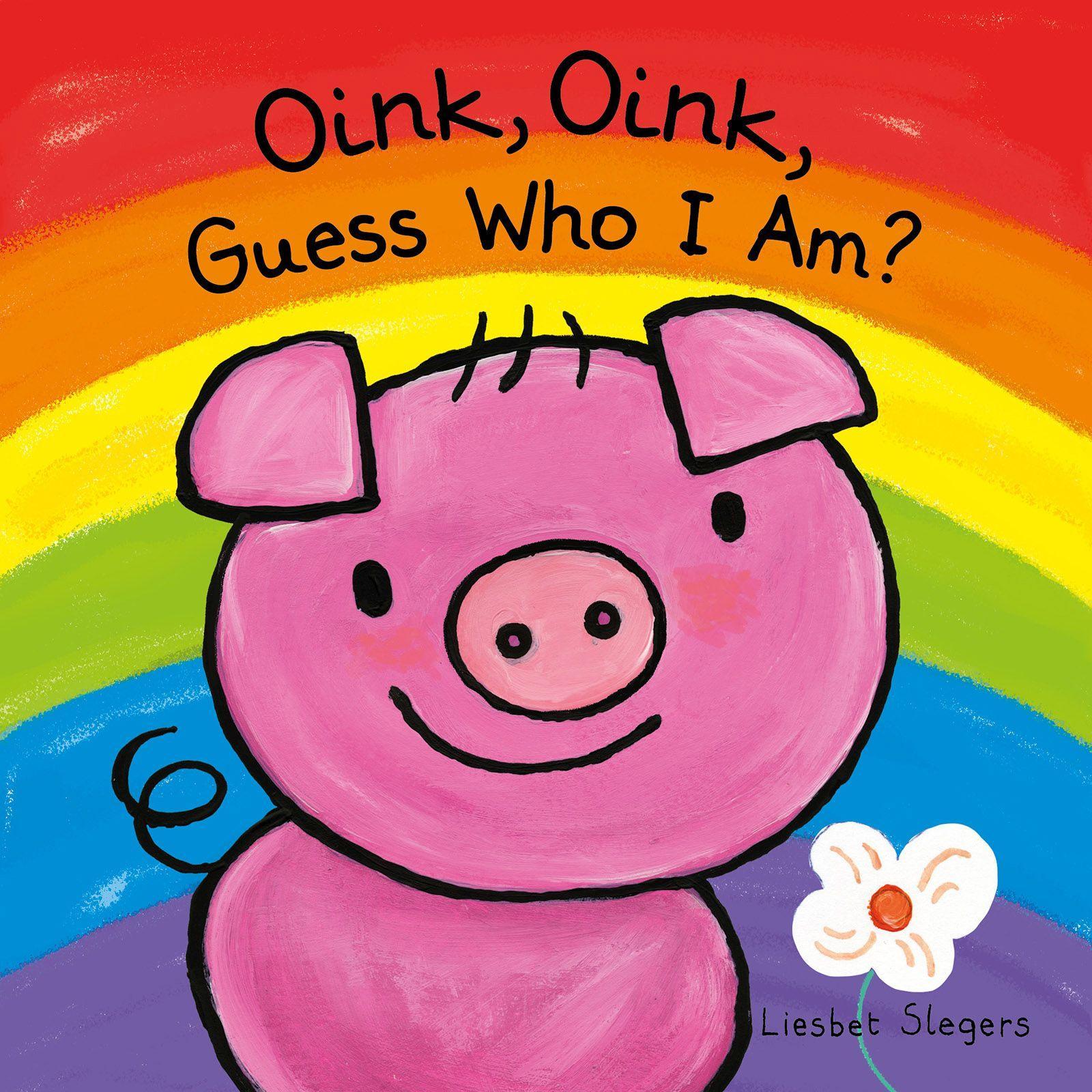 Vorderes Coverbild Oink, Oink, Guess Who I Am
