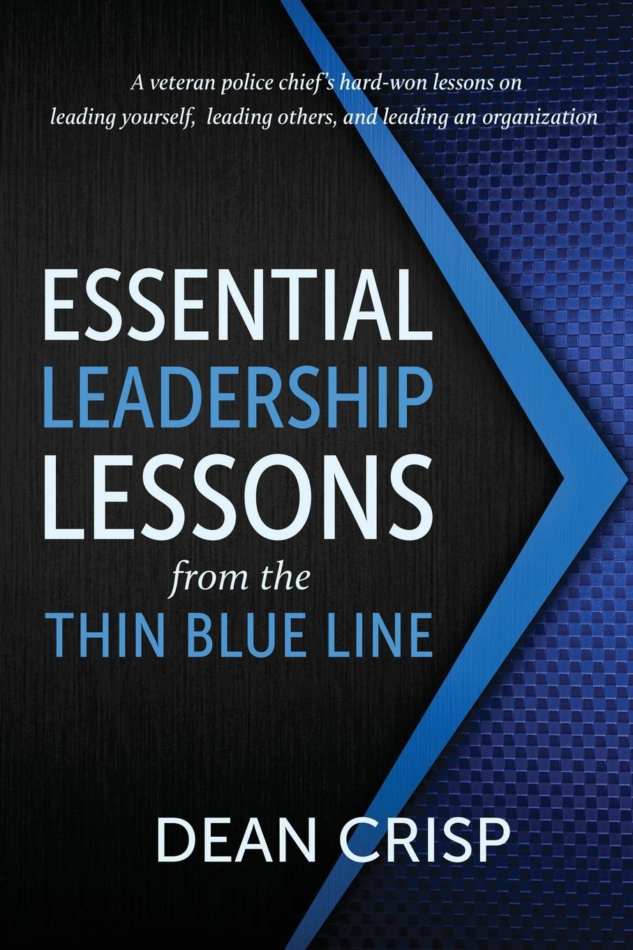 Vorderes Coverbild Essential Leadership Lessons from the Thin Blue Line