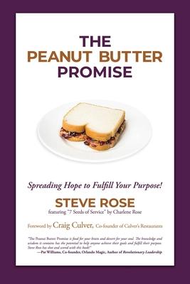 Vorderes Coverbild The Peanut Butter Promise: Spreading Hope to Fulfill Your Purpose!
