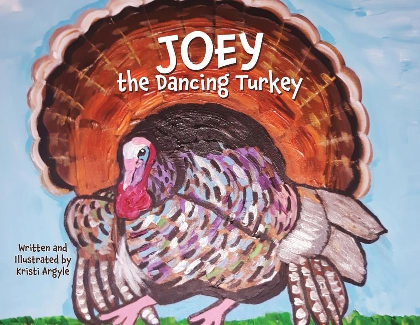 Vorderes Coverbild Joey the Dancing Turkey