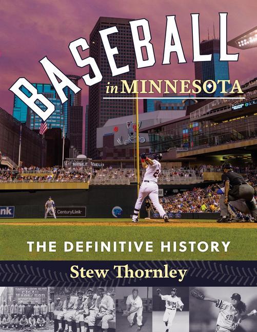 Vorderes Coverbild Baseball in Minnesota: The Definitive History