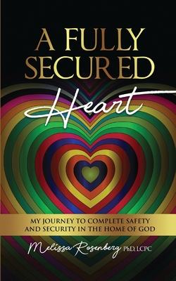Vorderes Coverbild A Fully Secured Heart