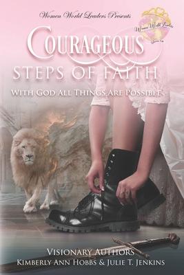 Vorderes Coverbild Courageous Steps of Faith: With God all things are possible