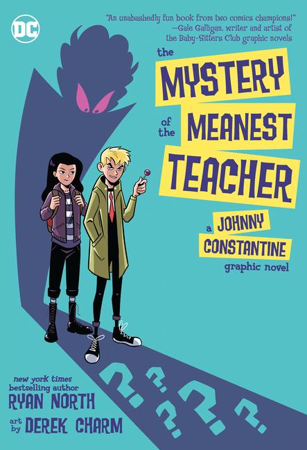 Vorderes Coverbild The Mystery of the Meanest Teacher: A Johnny Constantine Graphic Novel