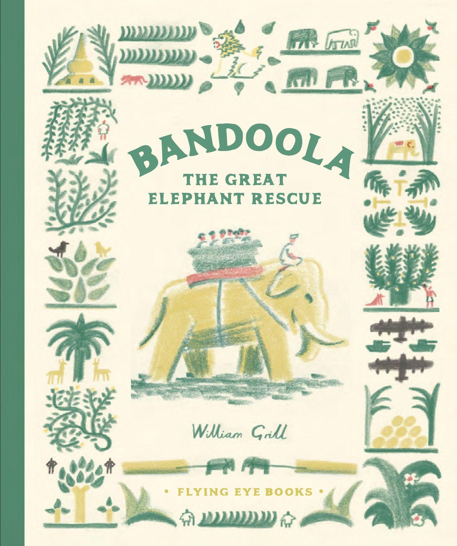 Vorderes Coverbild Bandoola: The Great Elephant Rescue