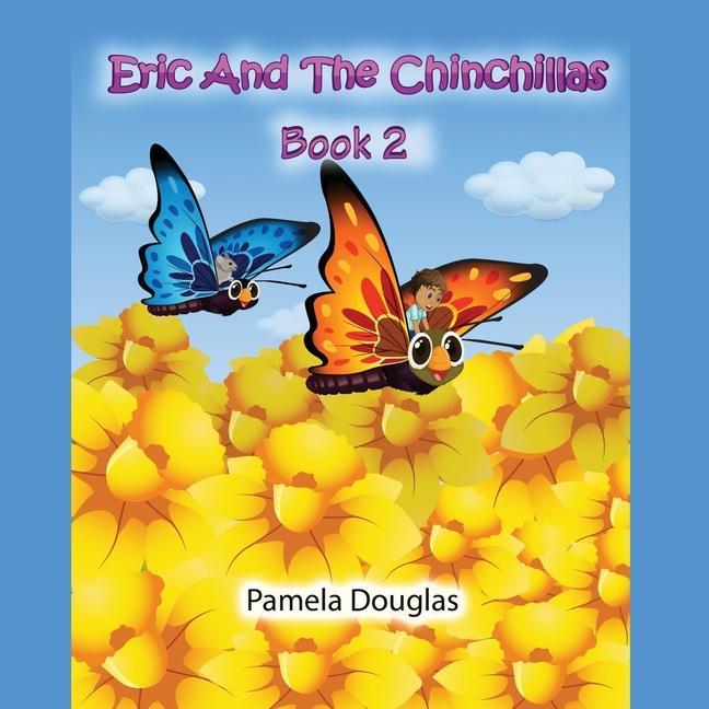 Vorderes Coverbild Eric And The Chinchillas Book 2