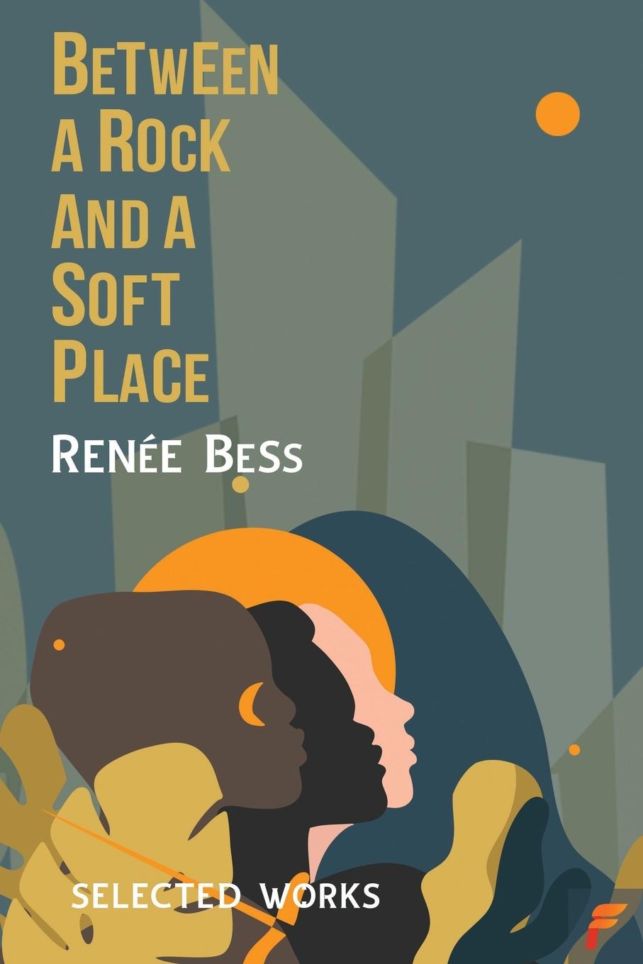 Vorderes Coverbild Between A Rock and A Soft Place
