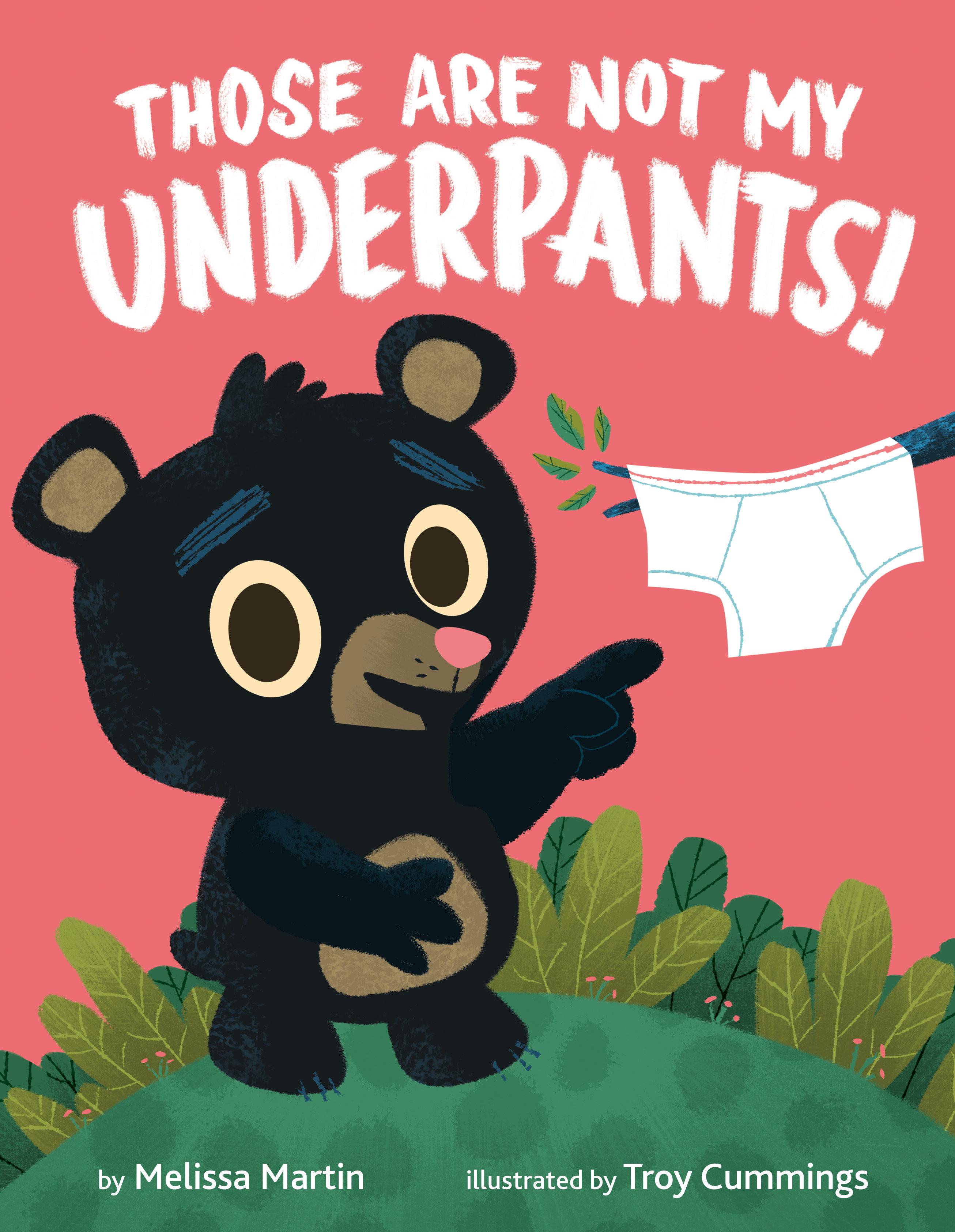Vorderes Coverbild Those Are Not My Underpants!