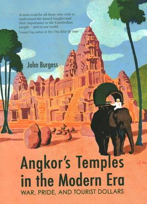 Vorderes Coverbild Angkor's Temples in the Modern Era