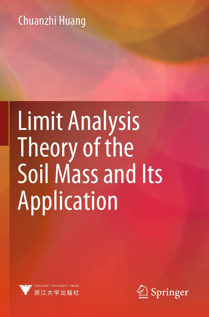 Vorderes Coverbild Limit Analysis Theory of the Soil Mass and Its Application