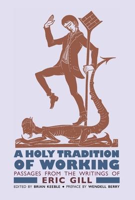 Vorderes Coverbild A Holy Tradition of Working