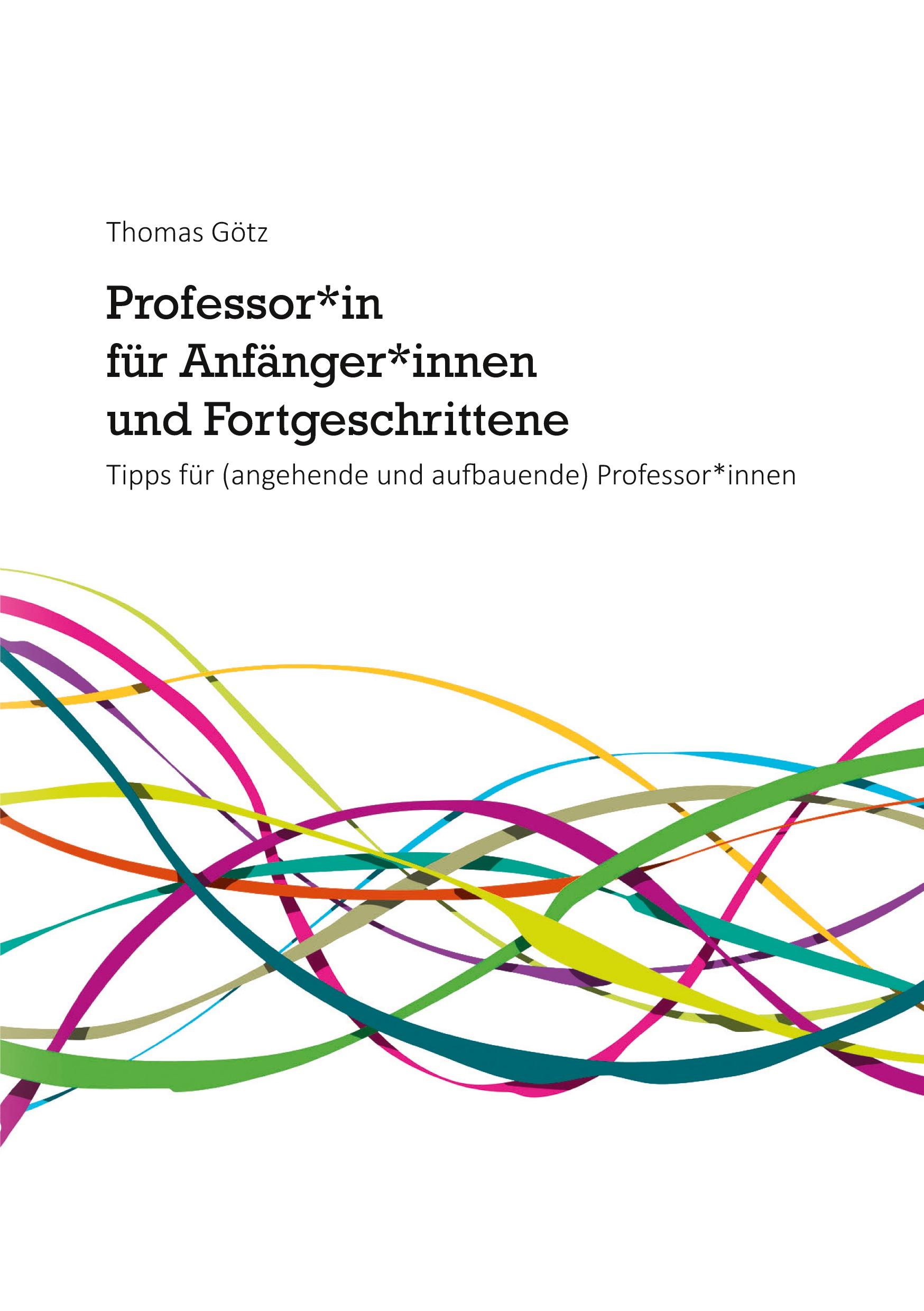 Vorderes Coverbild Professor*in für Anfänger*innen und Fortgeschrittene