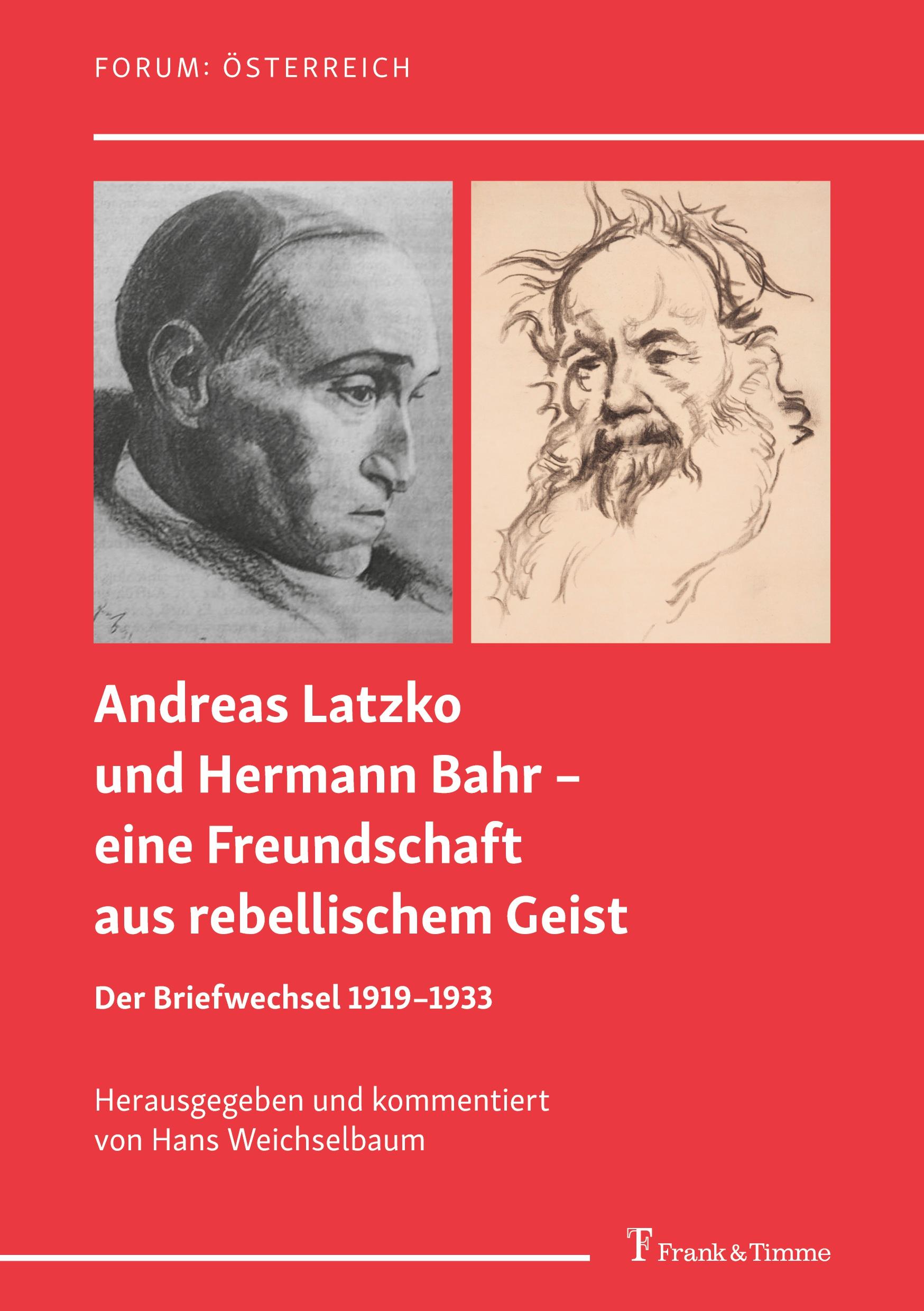 Vorderes Coverbild Andreas Latzko und Hermann Bahr - eine Freundschaft aus rebellischem Geist