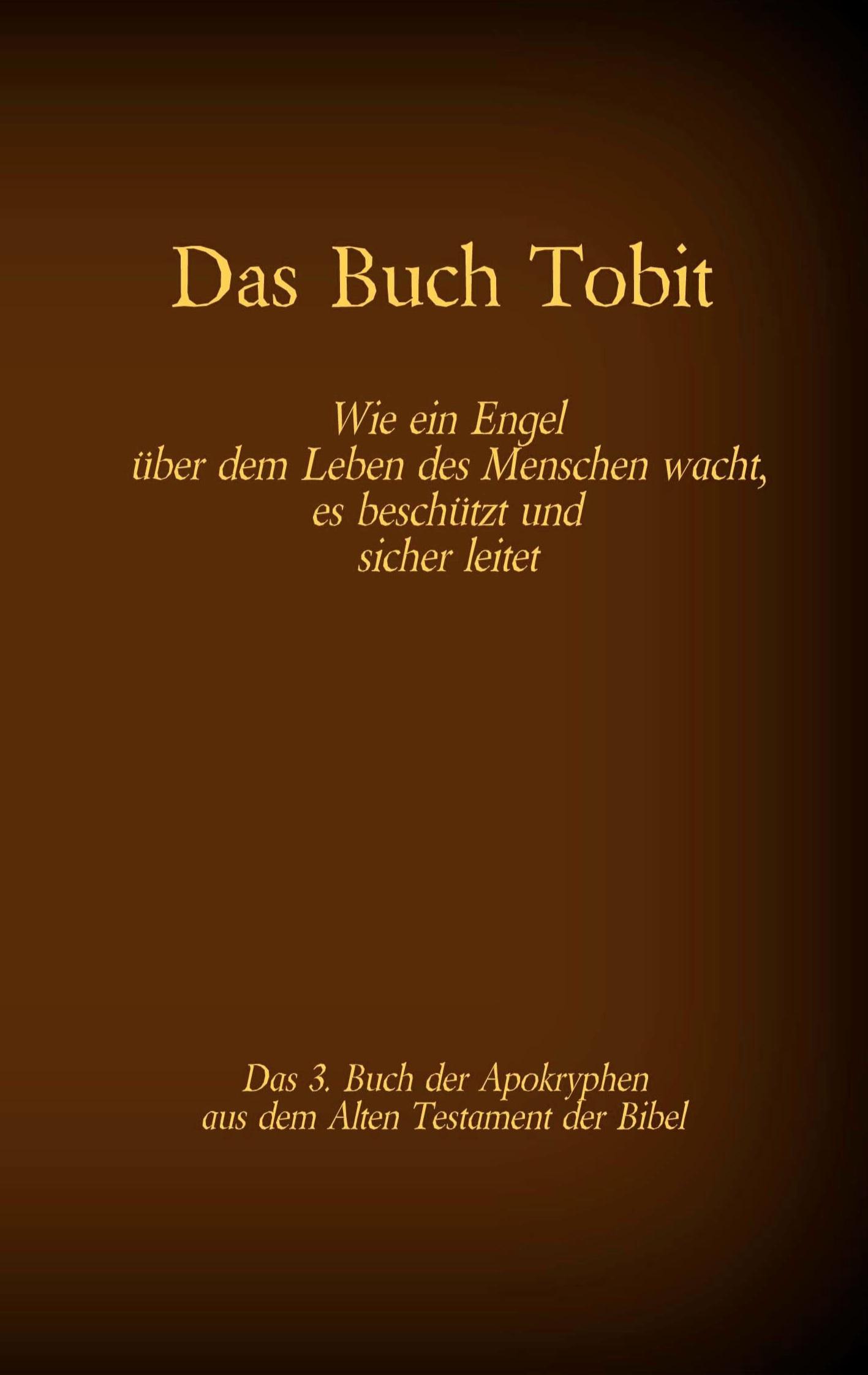 Vorderes Coverbild Das Buch Tobit, das 3. Buch der Apokryphen aus der Bibel