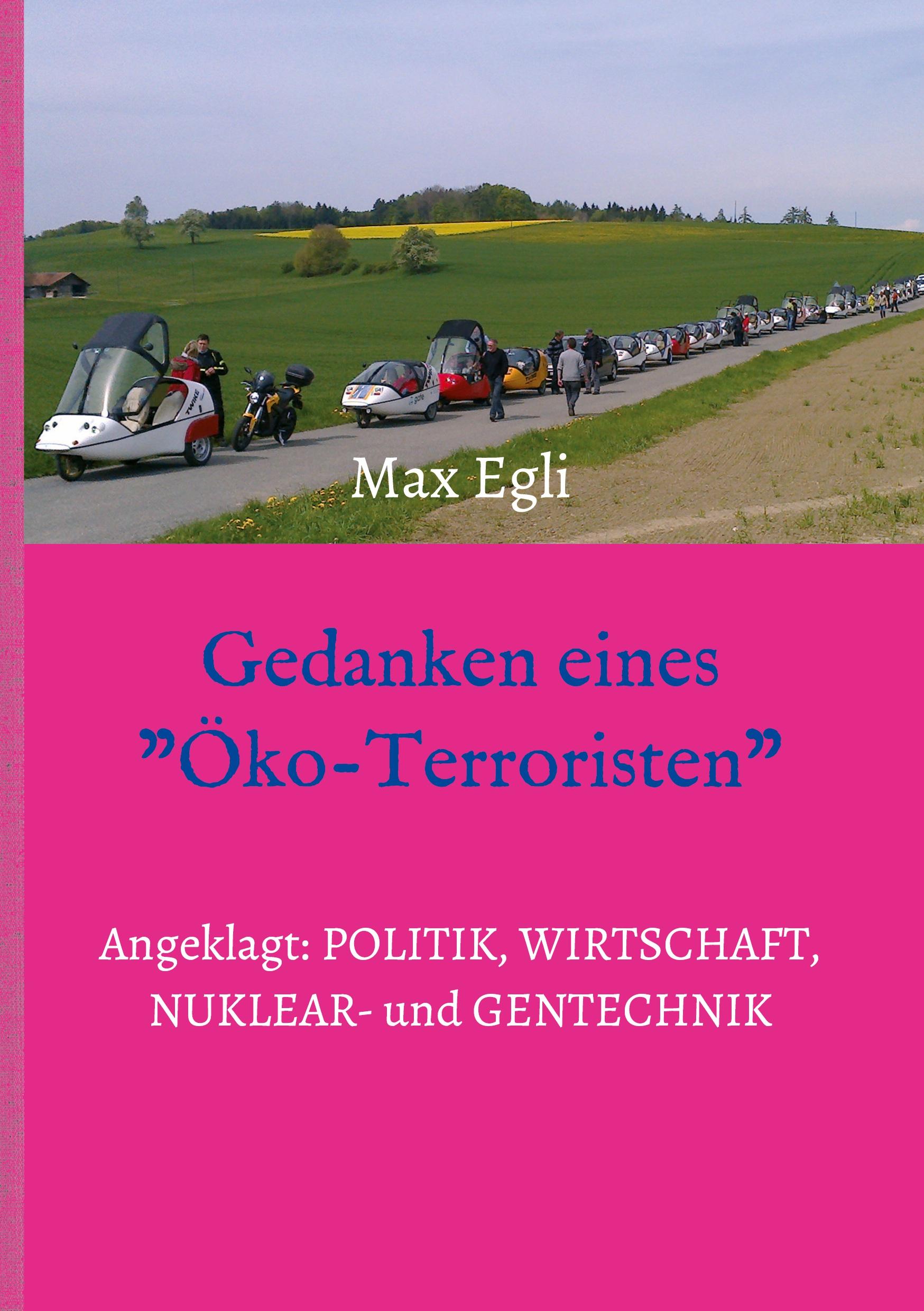 Vorderes Coverbild Gedanken eines Öko-Terroristen