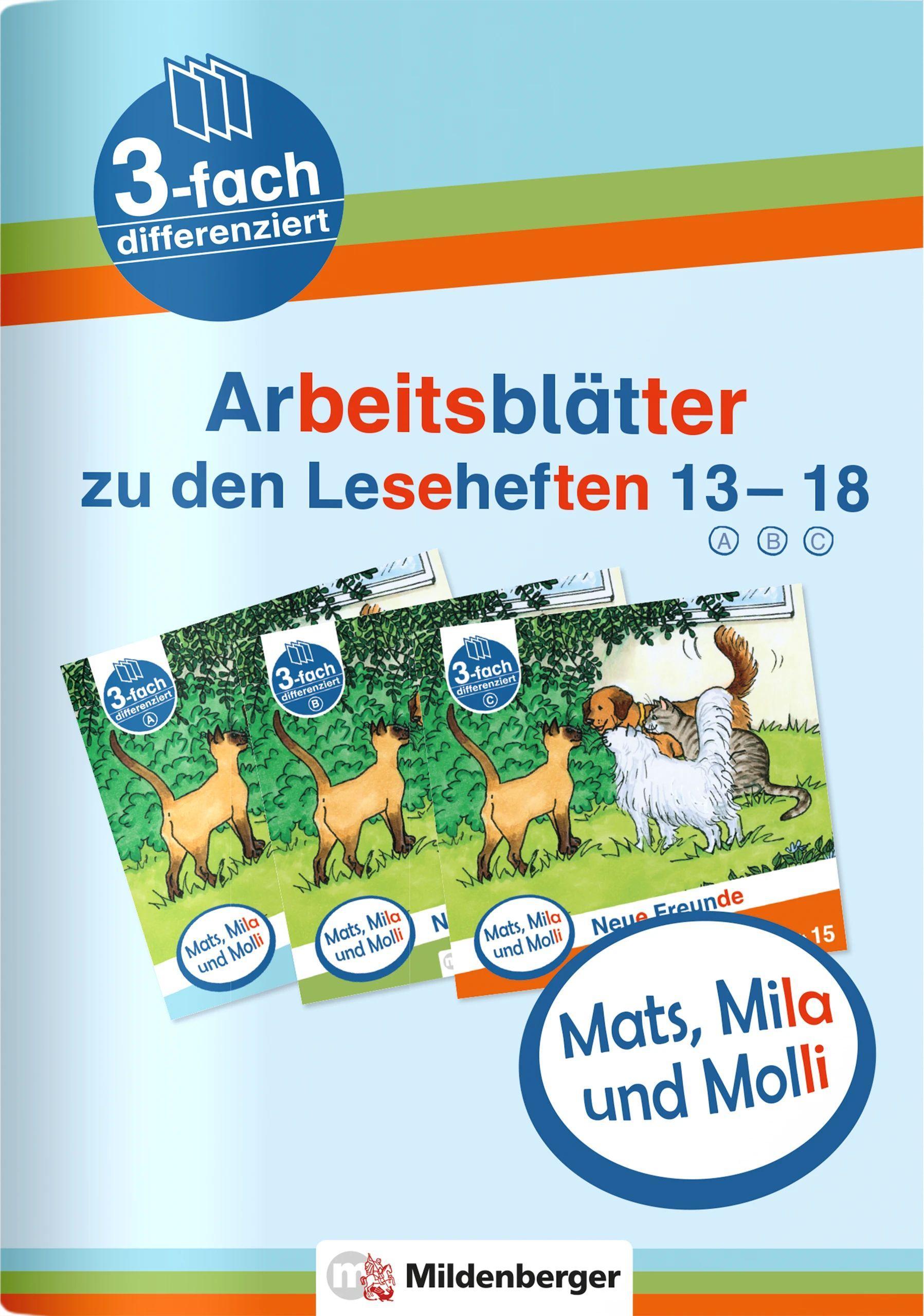 Vorderes Coverbild Mats, Mila und Molli - Arbeitsblätter zu den Leseheften 13 - 18 (A B C)