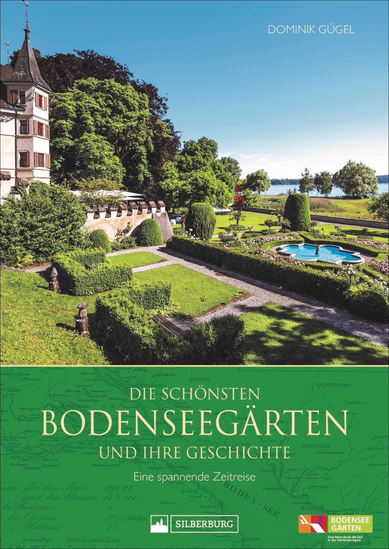 Vorderes Coverbild Die schönsten Bodenseegärten und ihre Geschichte