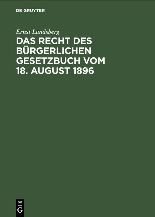 Vorderes Coverbild Das Recht des Bürgerlichen Gesetzbuch vom 18. August 1896