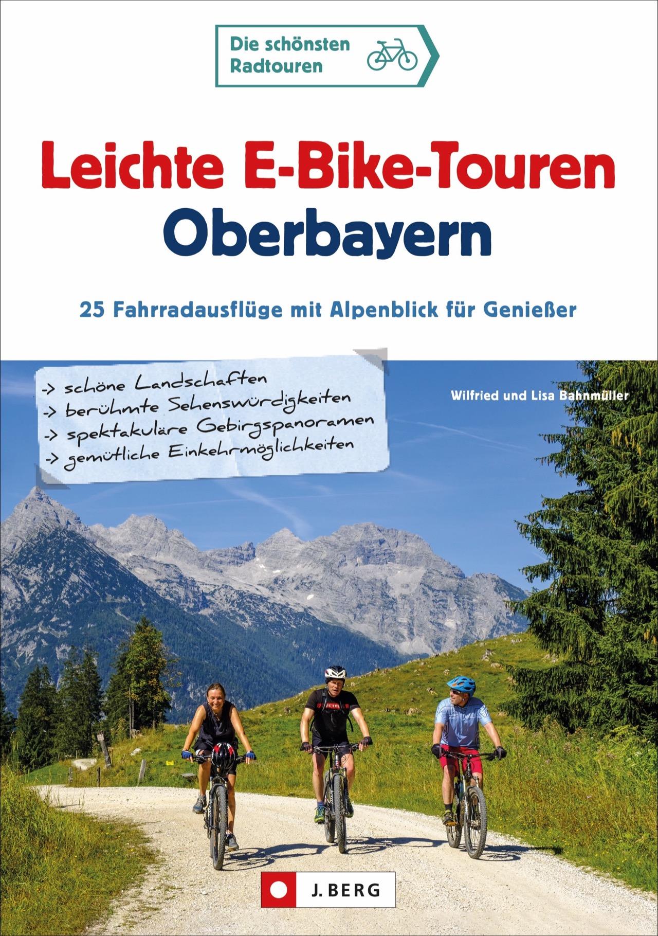 Vorderes Coverbild Leichte E-Bike-Touren Oberbayern