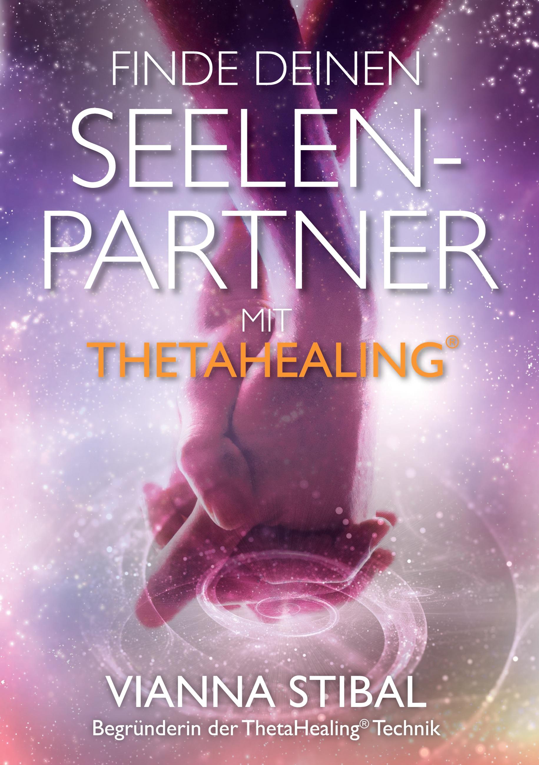 Vorderes Coverbild Finde deinen Seelenpartner mit ThetaHealing