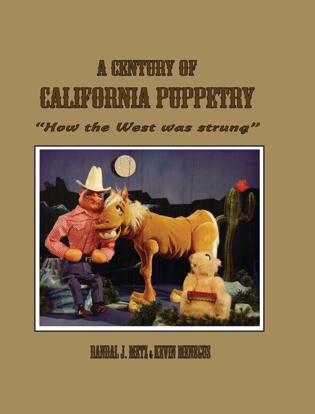Vorderes Coverbild A Century of California Puppetry