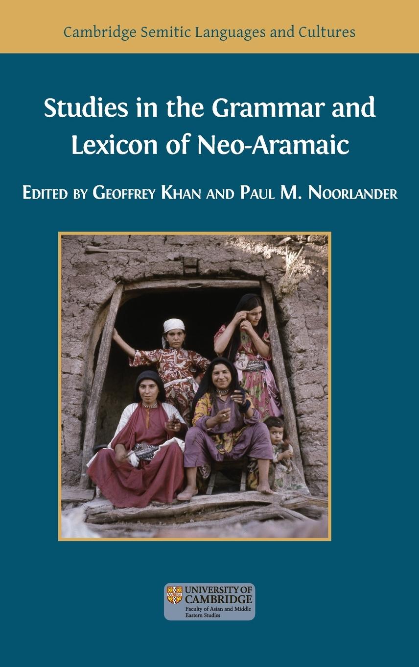 Vorderes Coverbild Studies in the Grammar and Lexicon of Neo-Aramaic