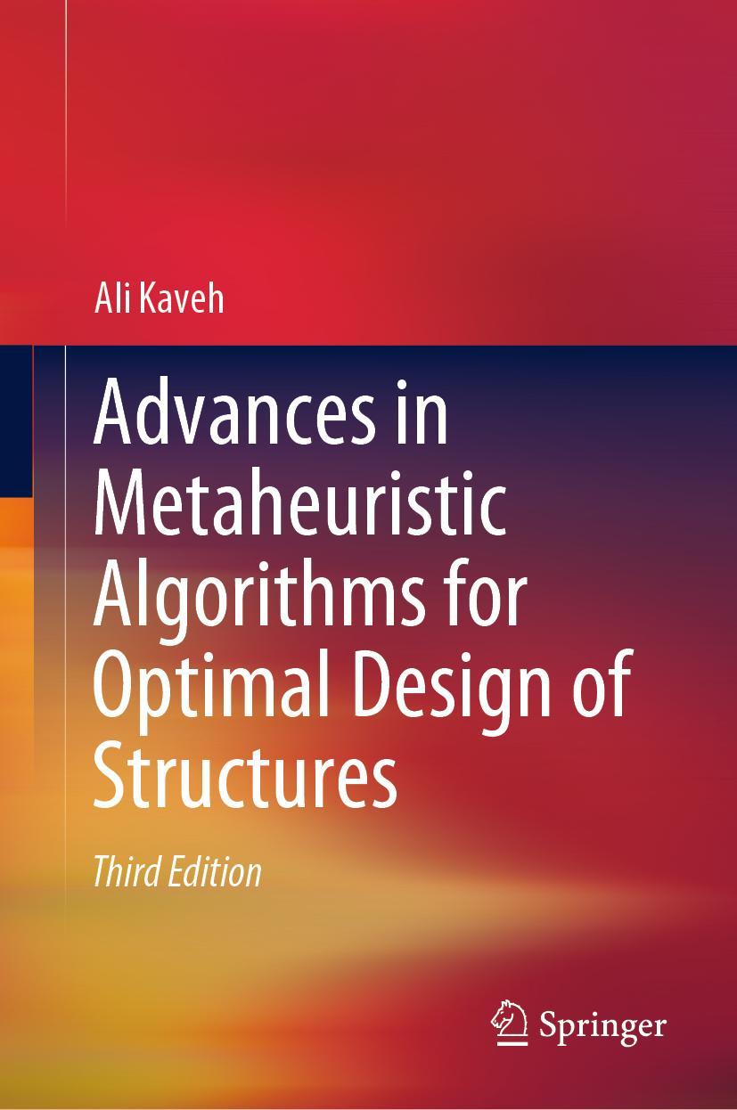 Vorderes Coverbild Advances in Metaheuristic Algorithms for Optimal Design of Structures