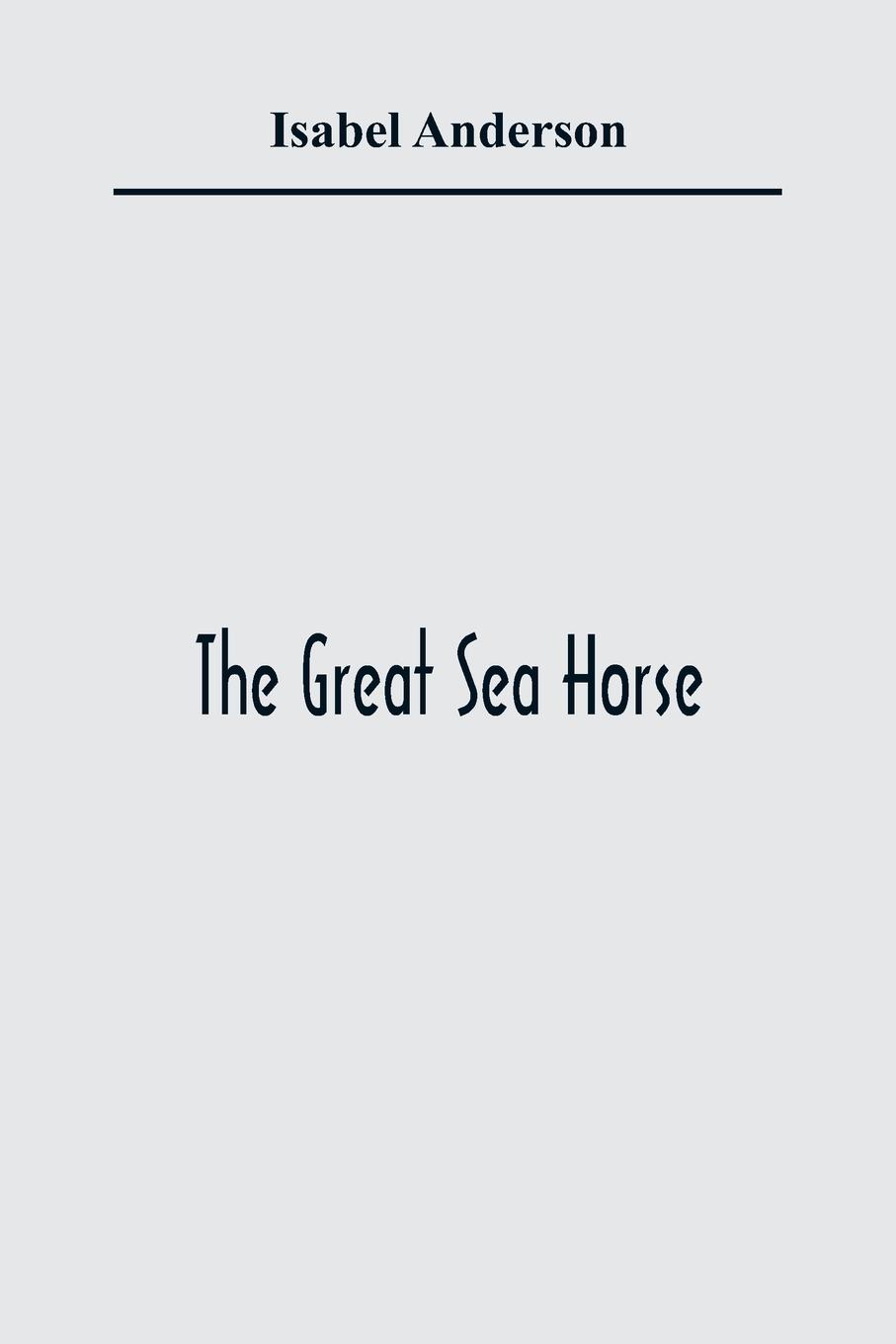 Vorderes Coverbild The Great Sea Horse